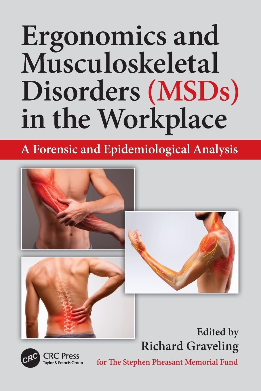Ergonomics and Musculoskeletal Disorders (MSDs) in the Workplace Medicine