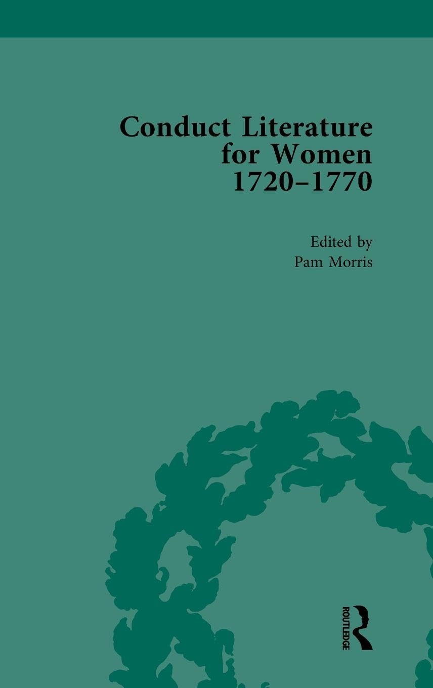 Conduct Literature for Women, Part III, 1720-1770 vol 6 Philosophy
