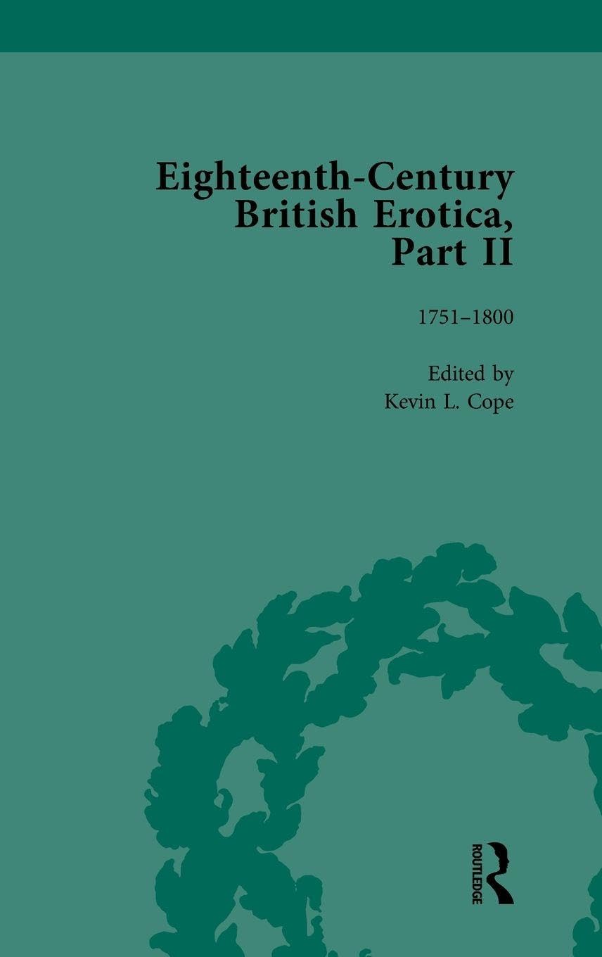 Eighteenth-Century British Erotica, Part II vol 3 Contemporary literature