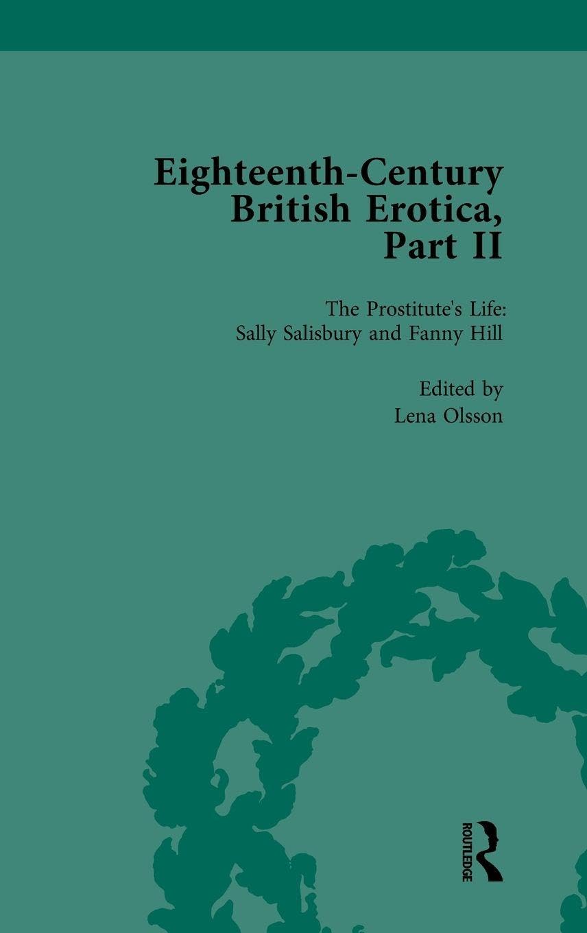 Eighteenth-Century British Erotica, Part II vol 4 Contemporary literature
