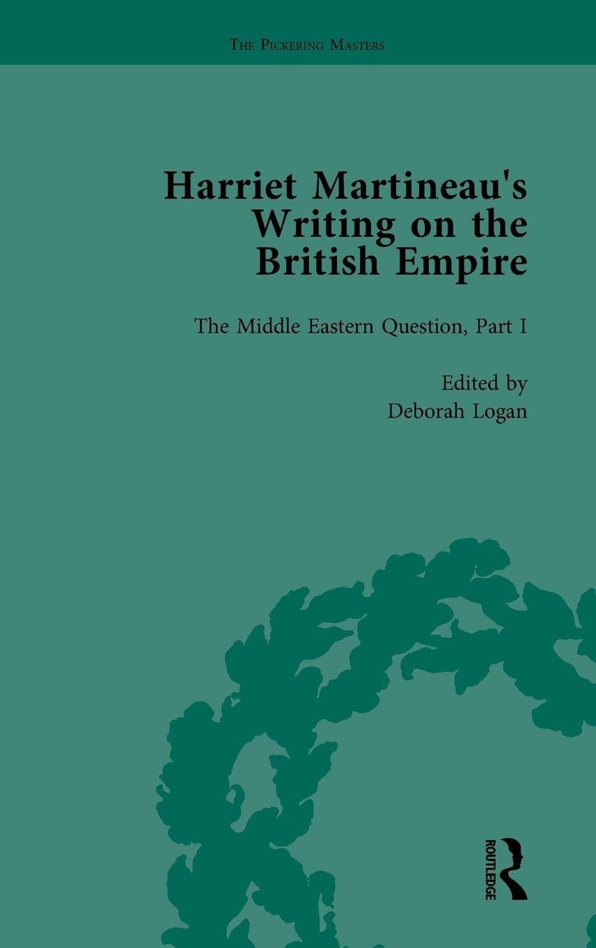 Harriet Martineau's Writing on the British Empire, vol 2 Contemporary literature