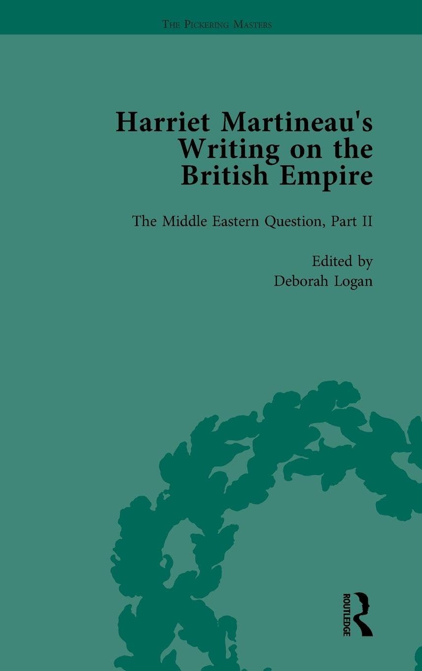 Harriet Martineau's Writing on the British Empire, vol 3 Contemporary literature