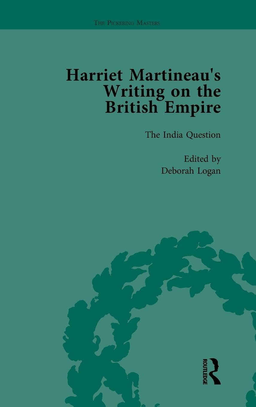 Harriet Martineau's Writing on the British Empire, vol 5 Contemporary literature