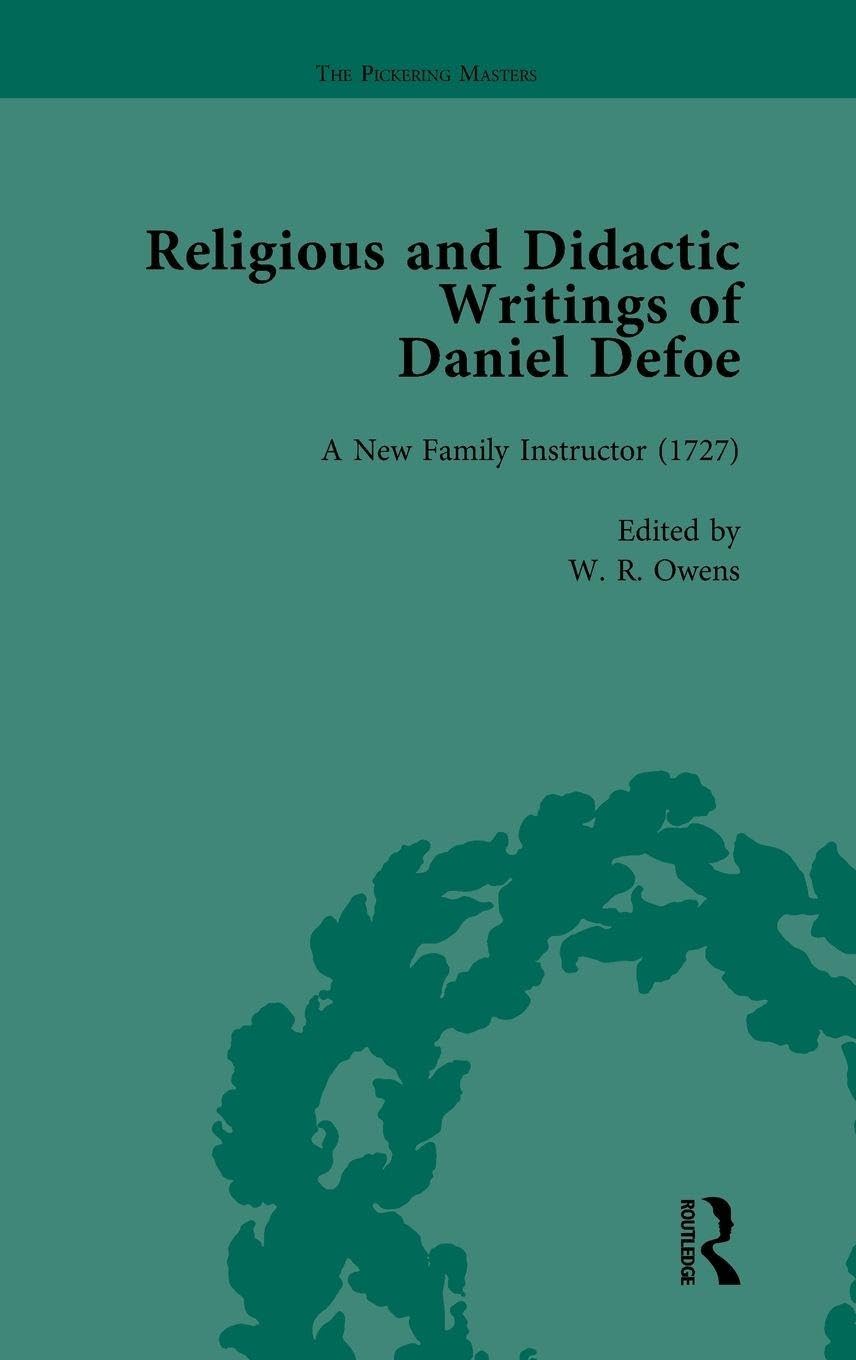 Religious and Didactic Writings of Daniel Defoe, Part I Vol 3 Contemporary literature