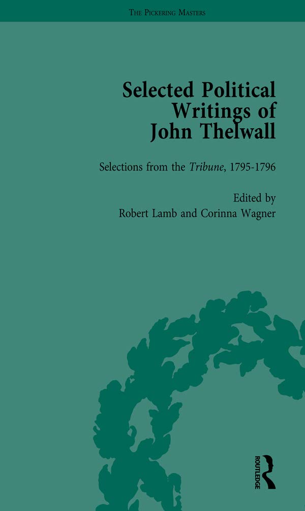 Selected Political Writings of John Thelwall Vol 2 Books