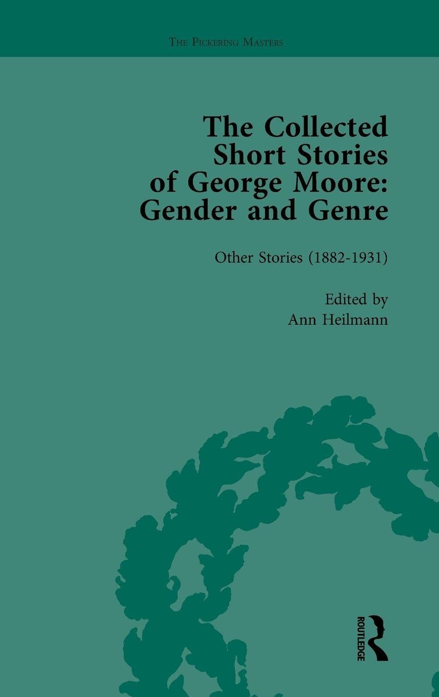 The Collected Short Stories of George Moore Vol 2 Contemporary literature