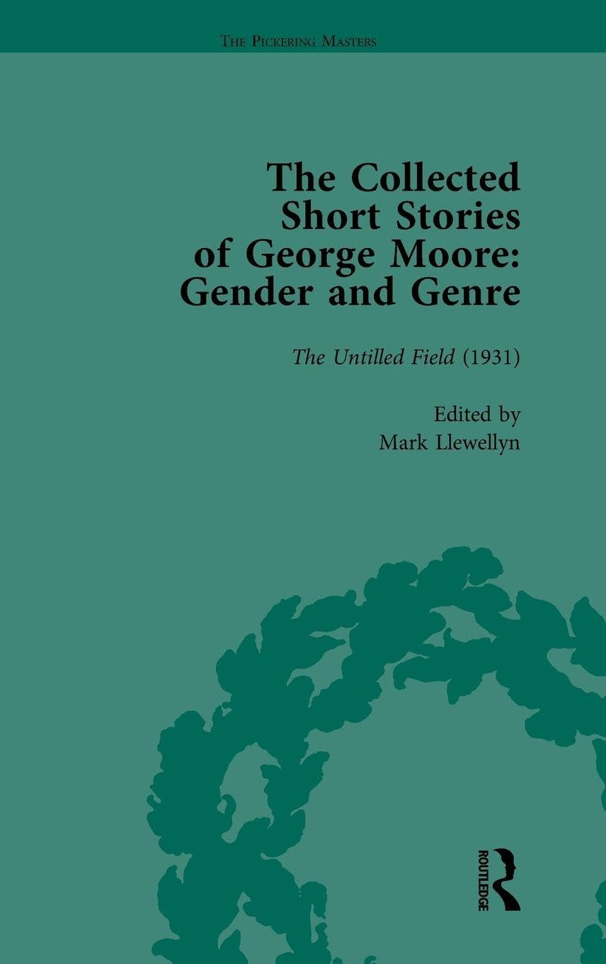 The Collected Short Stories of George Moore Vol 3 Contemporary literature