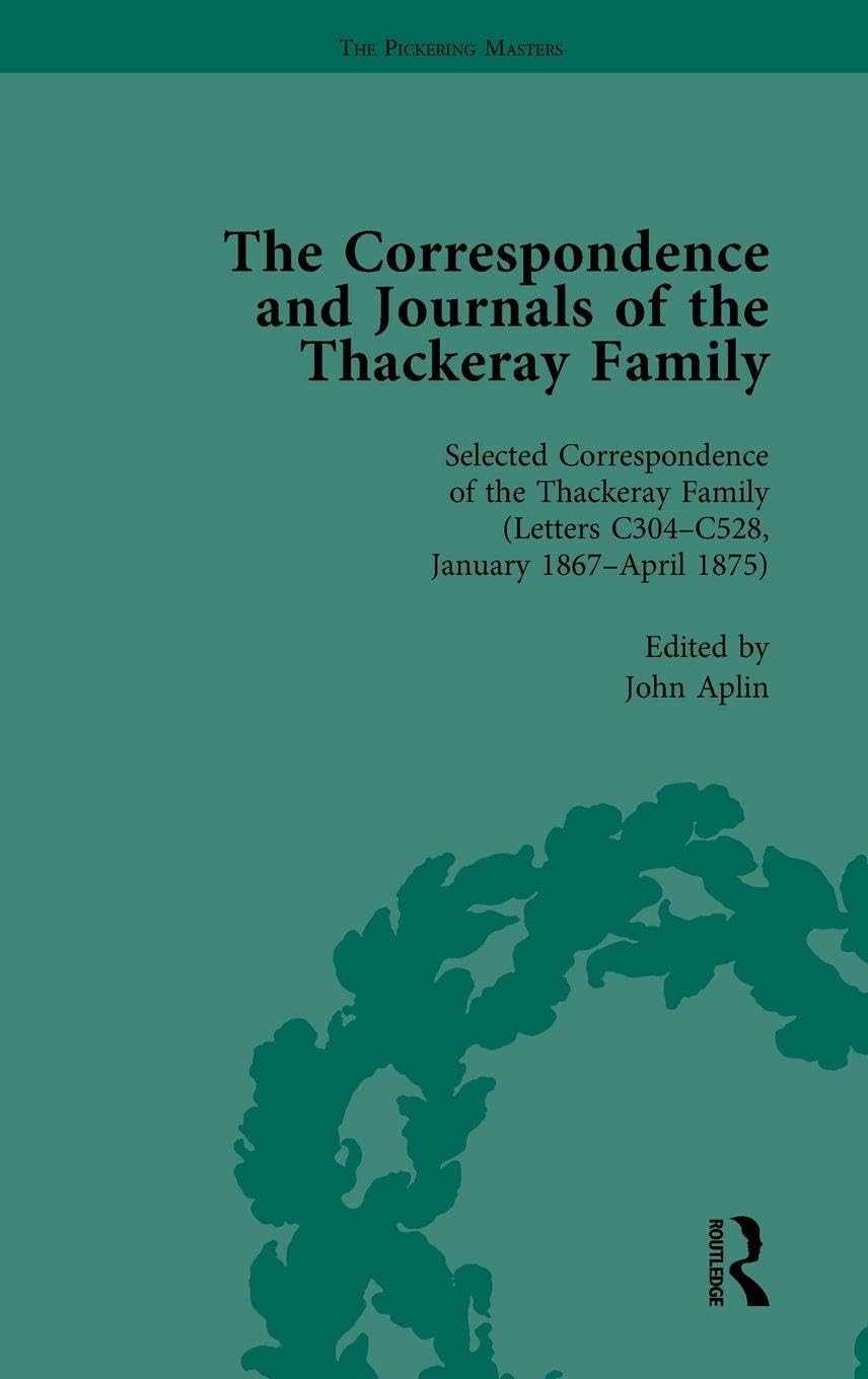 The Correspondence and Journals of the Thackeray Family Vol 3 Essays & Short Stories