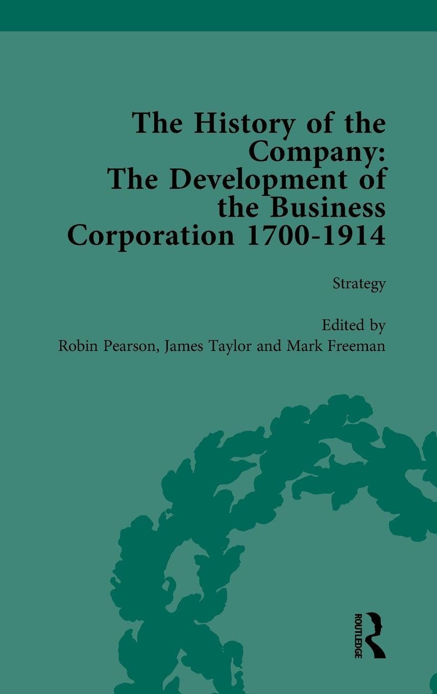 The History of the Company, Part I Vol 3 Business, Finance & Career