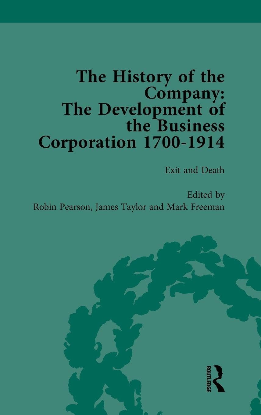 The History of the Company, Part I Vol 4 Business, Finance & Career