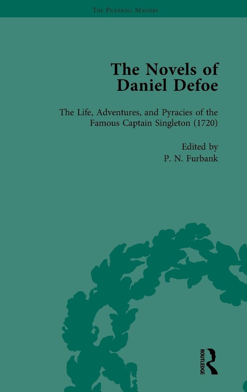 The Novels of Daniel Defoe, Part I Vol 5 Contemporary literature