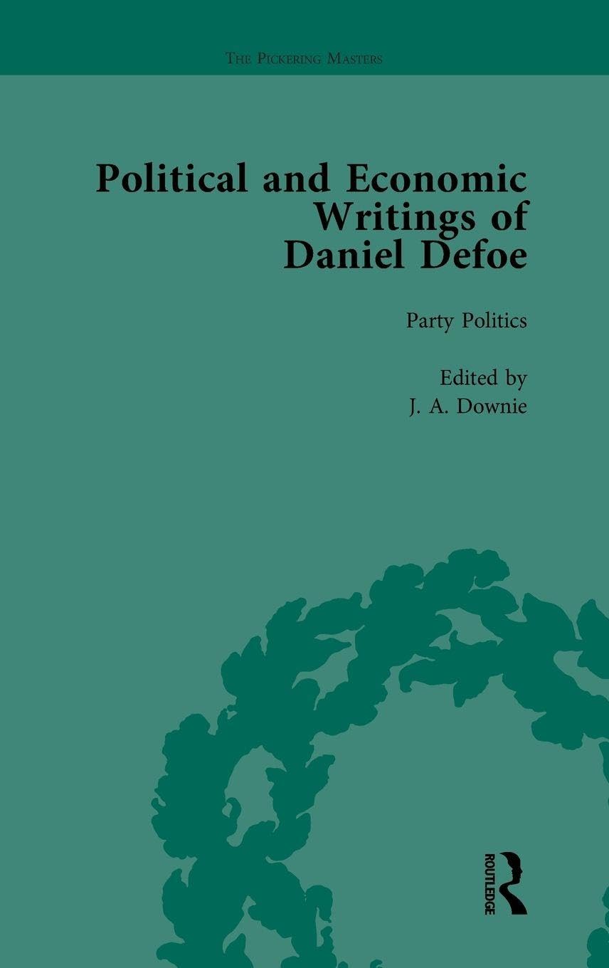 The Political and Economic Writings of Daniel Defoe Vol 2 Business, Finance & Career