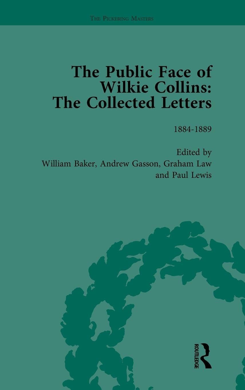 The Public Face of Wilkie Collins Vol 4 Contemporary literature