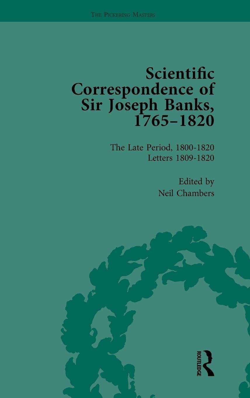 The Scientific Correspondence of Sir Joseph Banks, 1765-1820 Vol 6 Contemporary literature