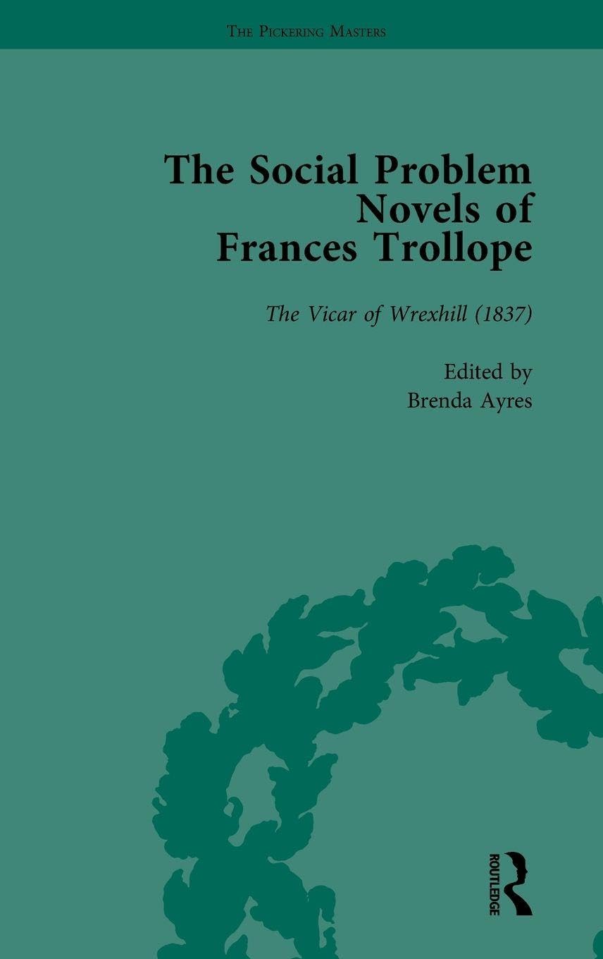 The Social Problem Novels of Frances Trollope Vol 2 Contemporary literature