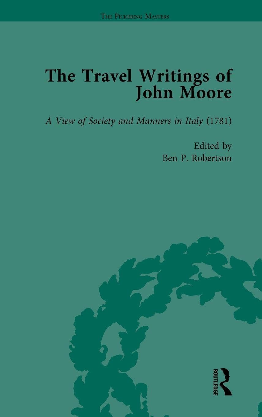 The Travel Writings of John Moore Vol 2 Contemporary literature