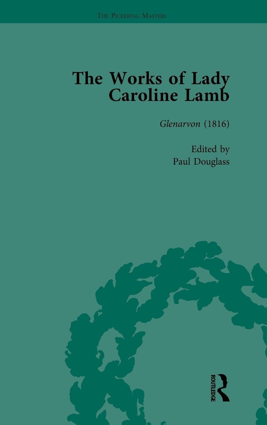 The Works of Lady Caroline Lamb Vol 1 Contemporary literature