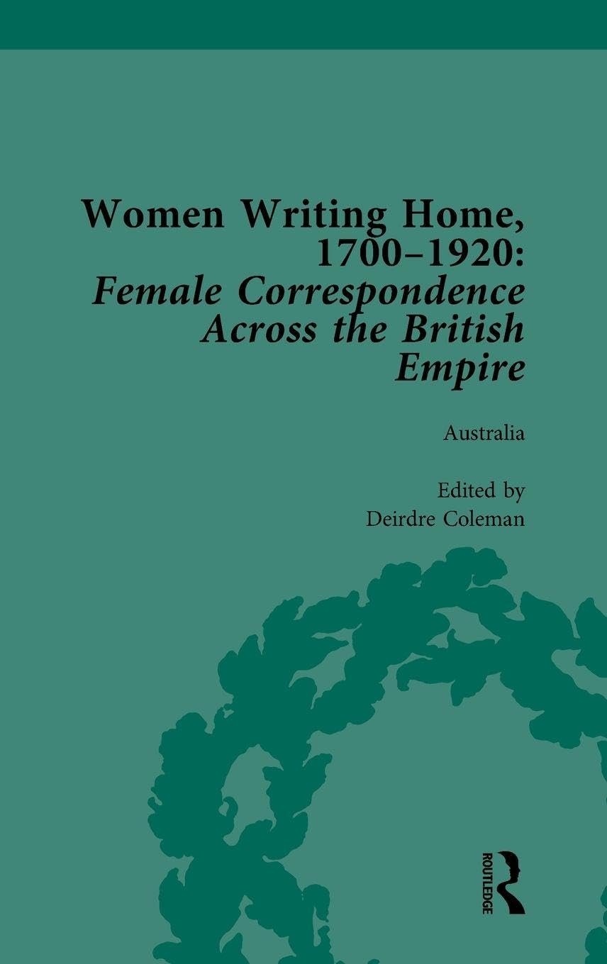 Women Writing Home, 1700-1920 Vol 2 Contemporary literature