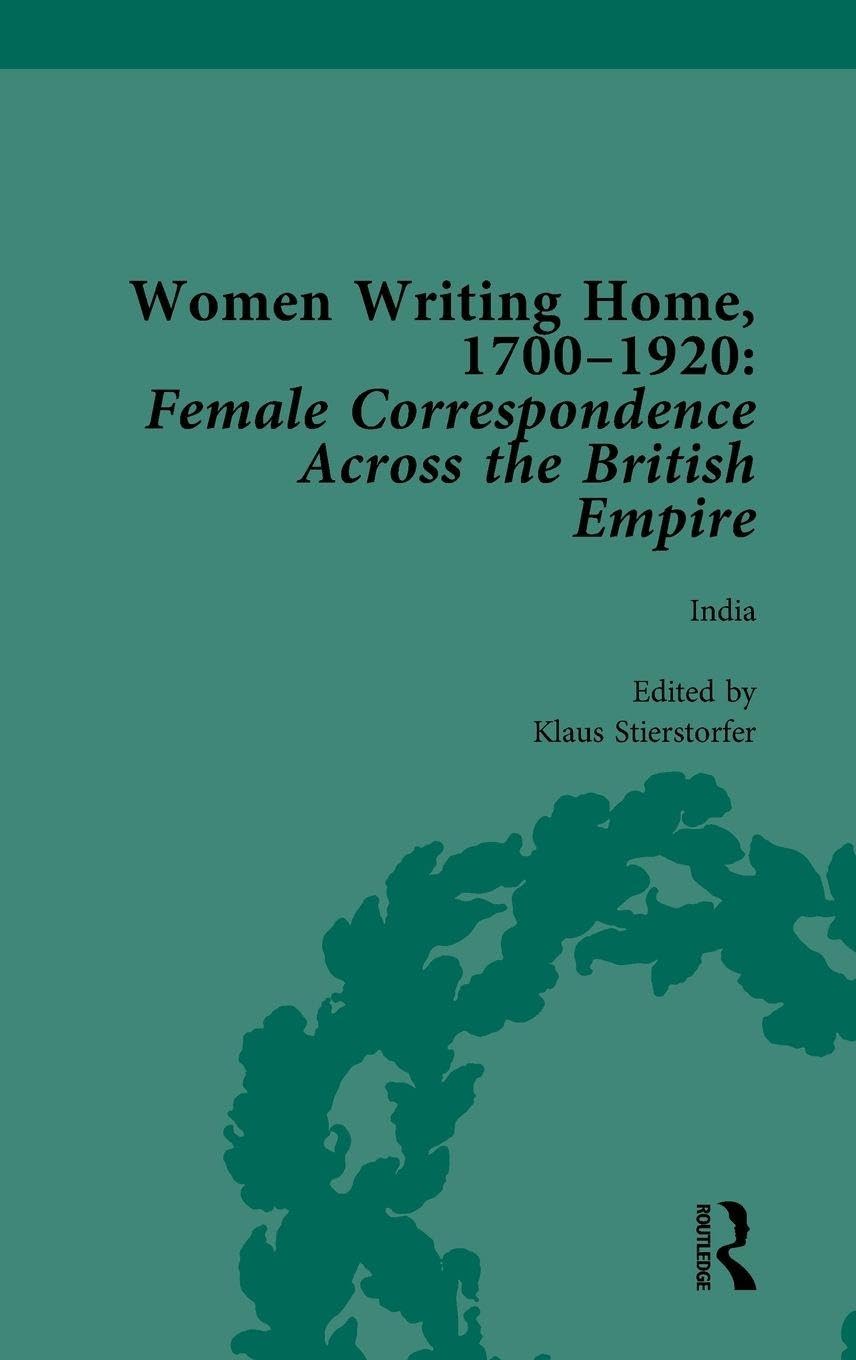 Women Writing Home, 1700-1920 Vol 4 Contemporary literature