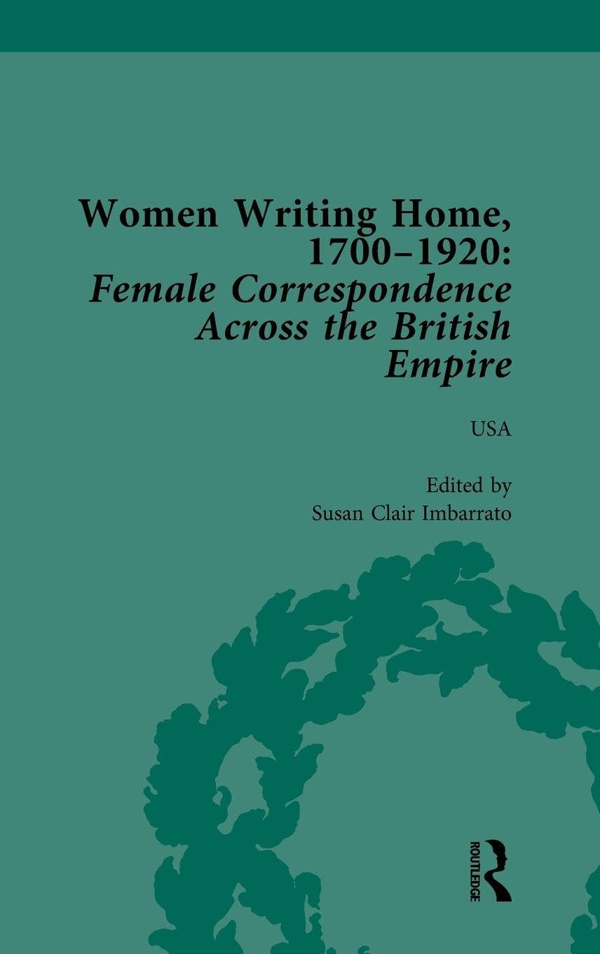 Women Writing Home, 1700-1920 Vol 6 Contemporary literature