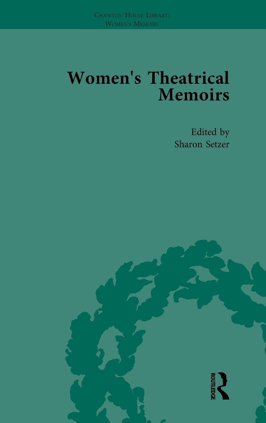Women's Theatrical Memoirs, Part I Vol 1 Contemporary literature