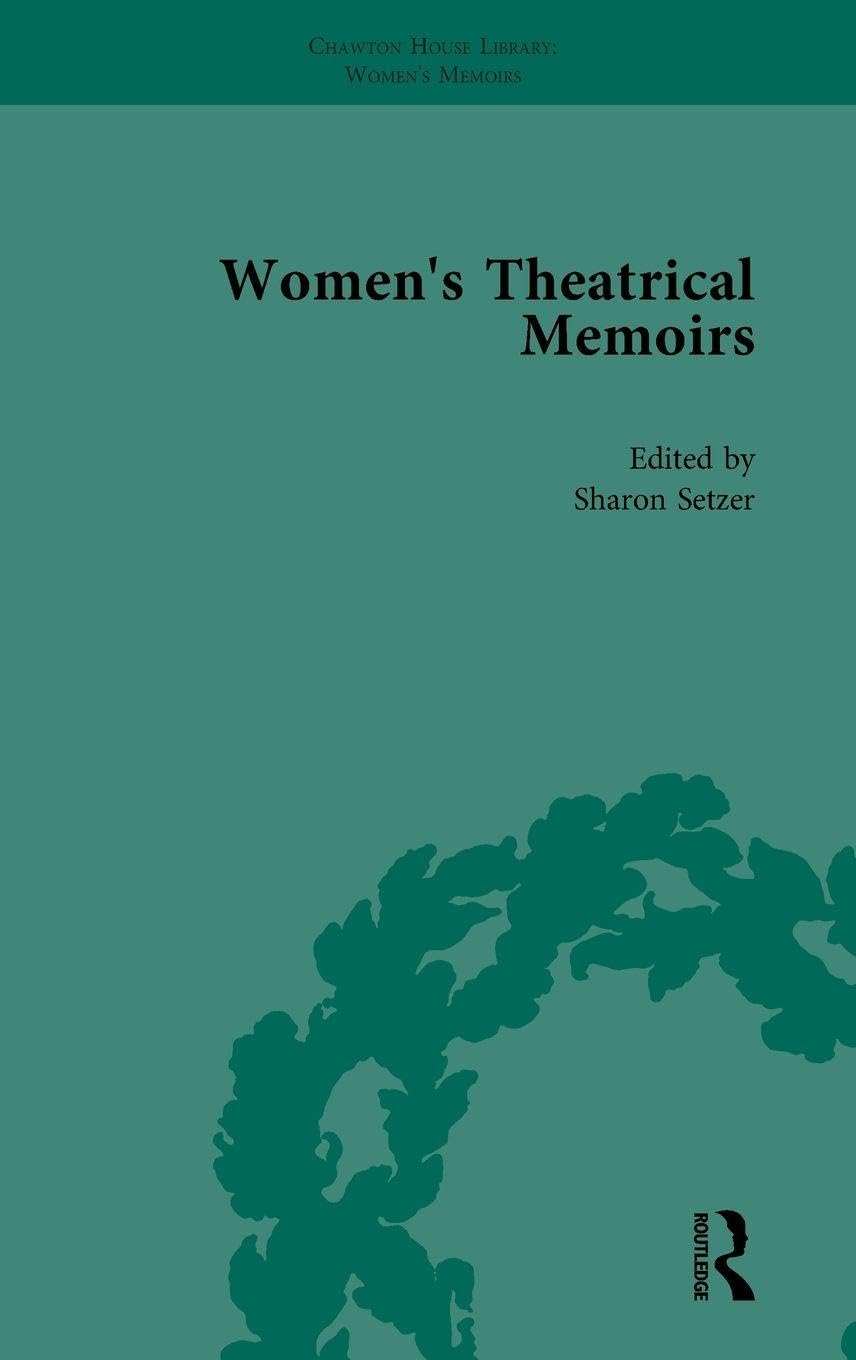 Women's Theatrical Memoirs, Part I Vol 2 Contemporary literature