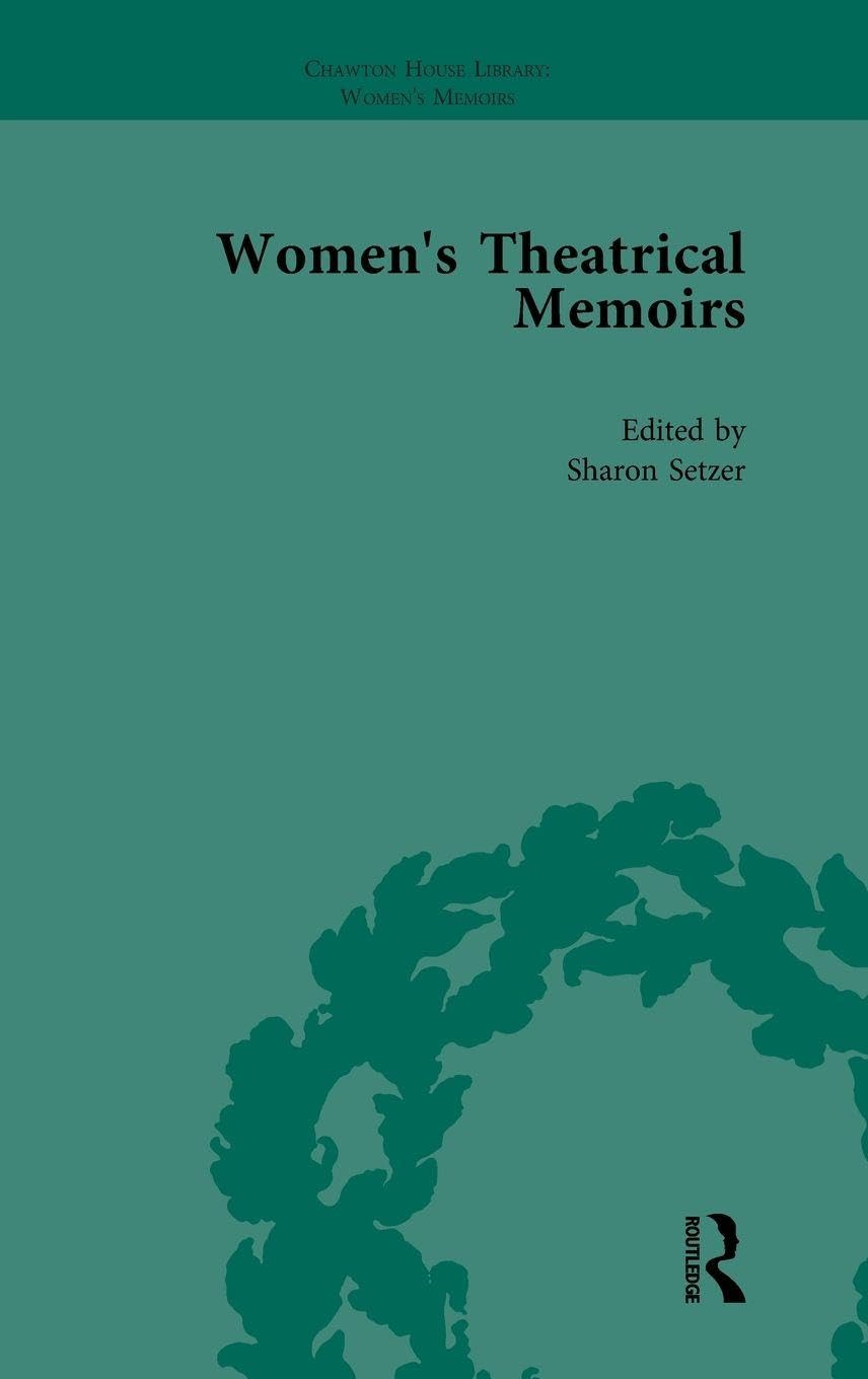 Women's Theatrical Memoirs, Part I Vol 5 Contemporary literature