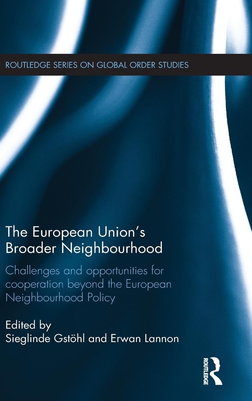 The European Union's Broader Neighbourhood Law