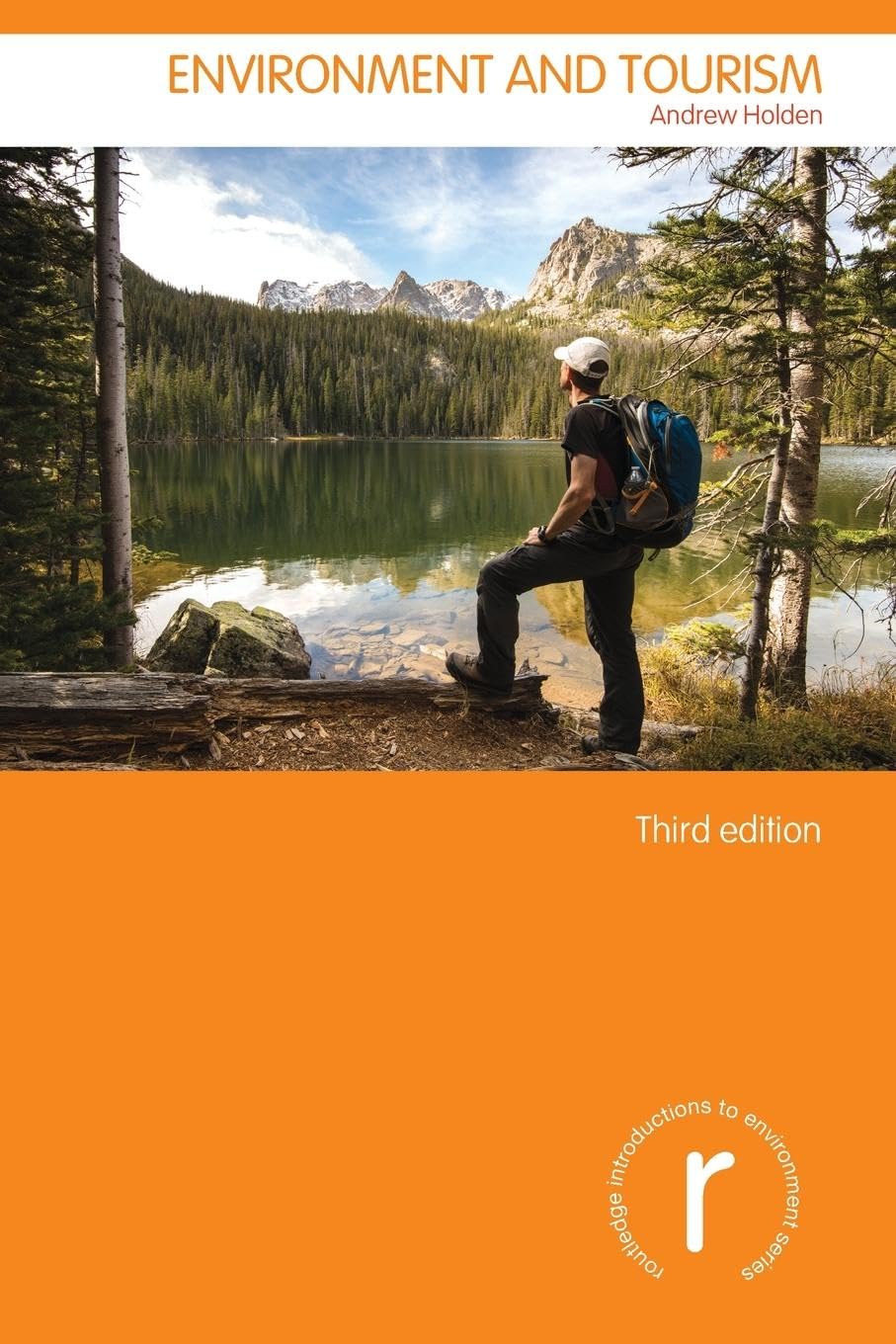Environment and Tourism (Routledge Introductions to Environment: Environment and Society Texts) Law