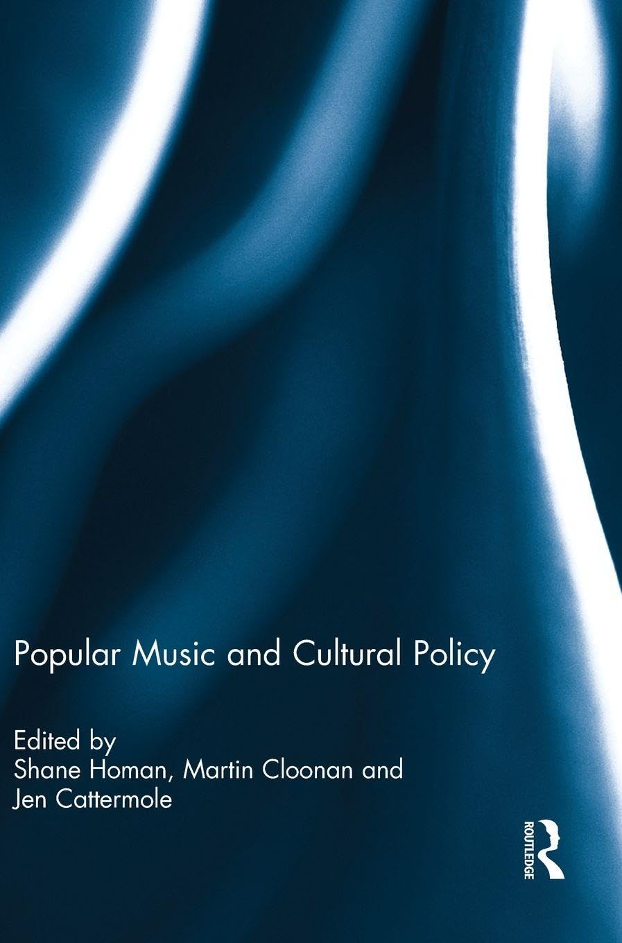 Popular Music and Cultural Policy Media & Communication