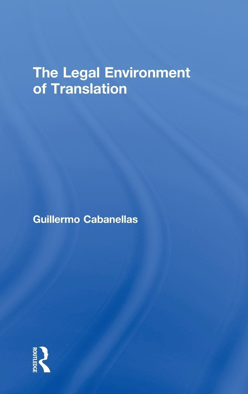 The Legal Environment of Translation Law