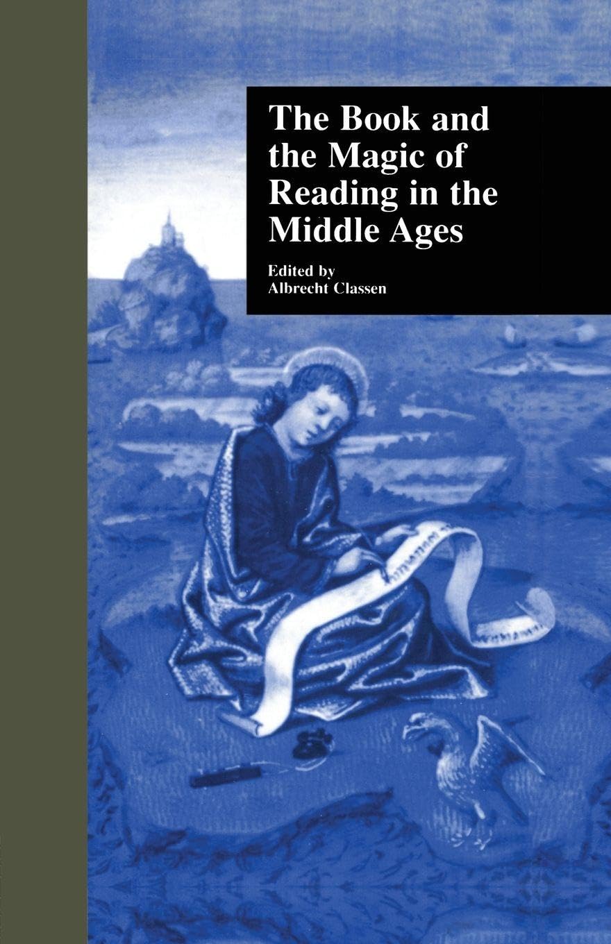 The Book and the Magic of Reading in the Middle Ages Contemporary literature