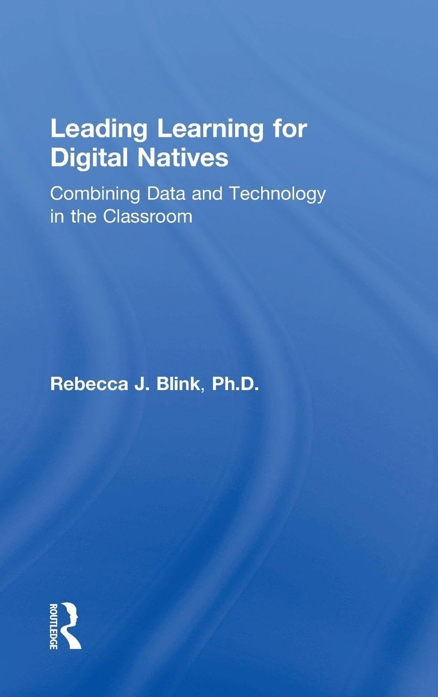 Leading Learning for Digital Natives Business, Finance & Career Books