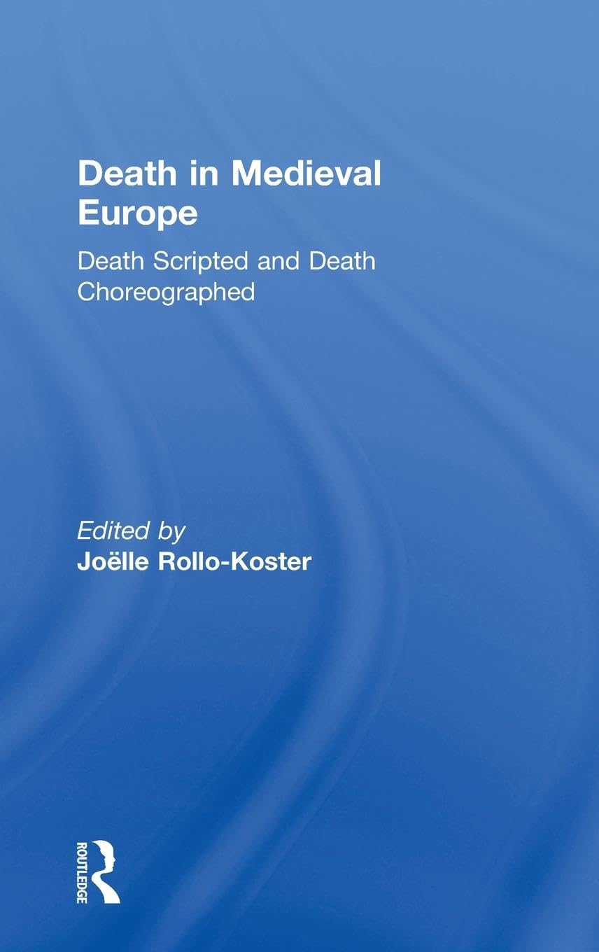 Death in Medieval Europe Death & Mourning