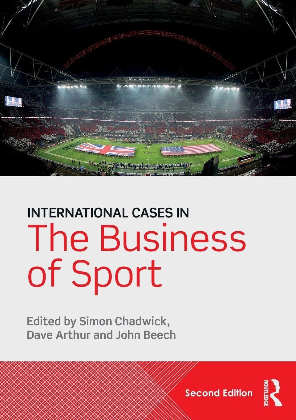 International Cases in the Business of Sport Business, Finance & Career