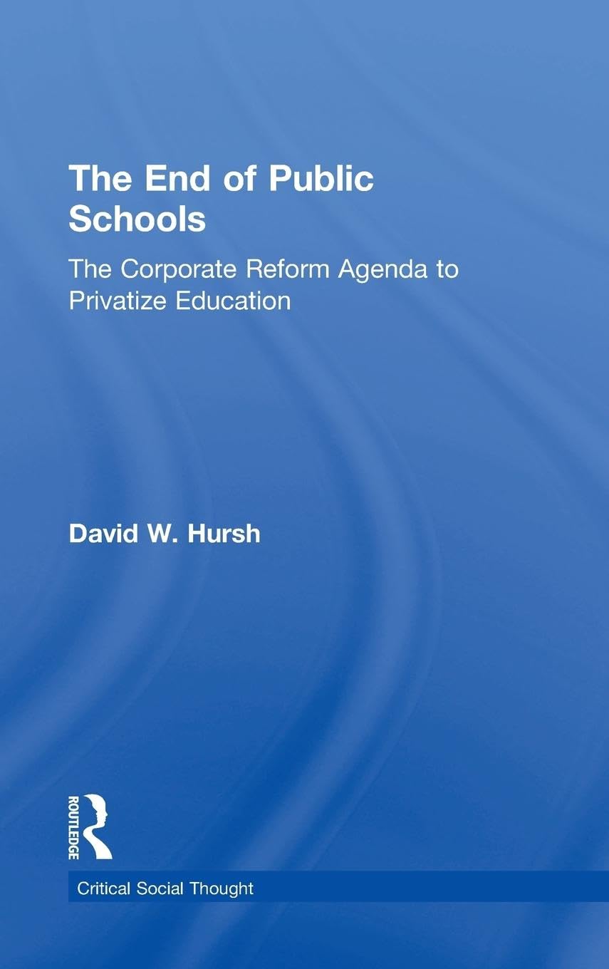 The End of Public Schools book
