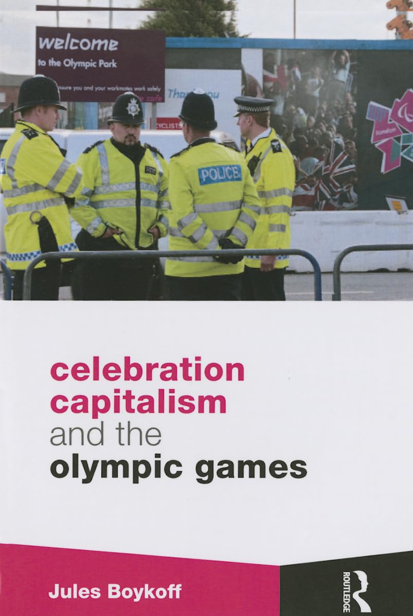 Celebration Capitalism and the Olympic Games book