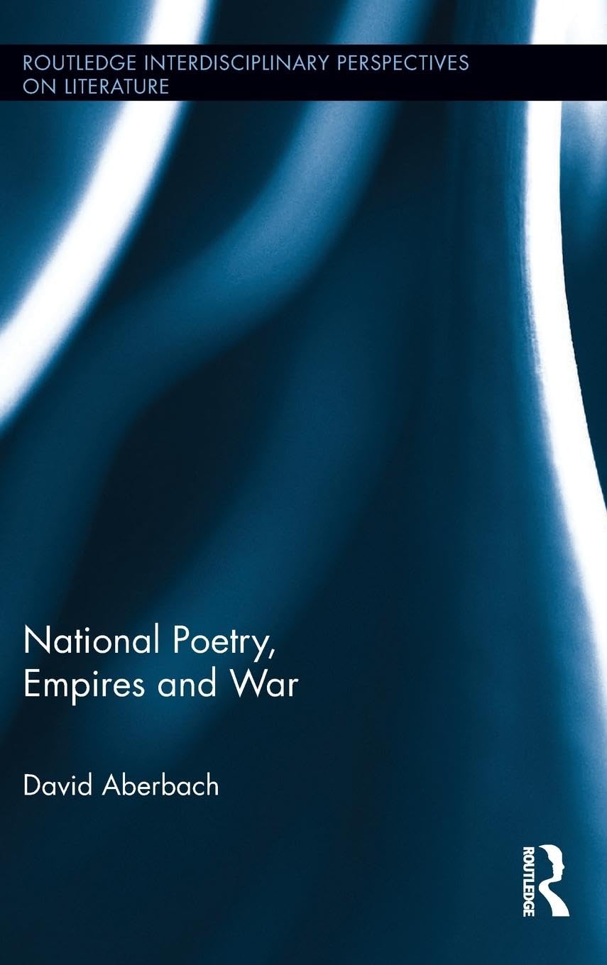 National Poetry, Empires and War Contemporary literature