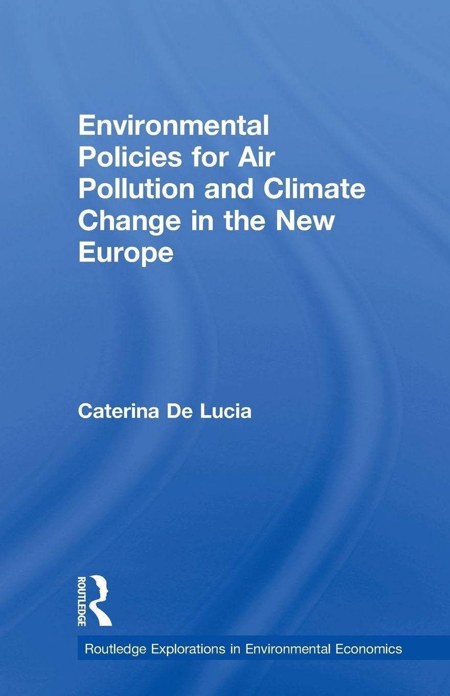 Environmental Policies for Air Pollution and Climate Change in the New Europe Business, Finance & Career