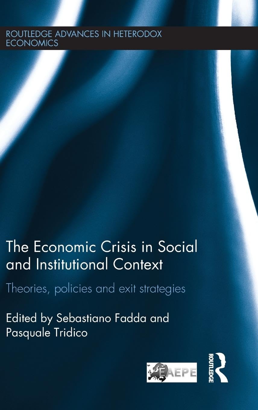 The Economic Crisis in Social and Institutional Context Business, Finance & Career