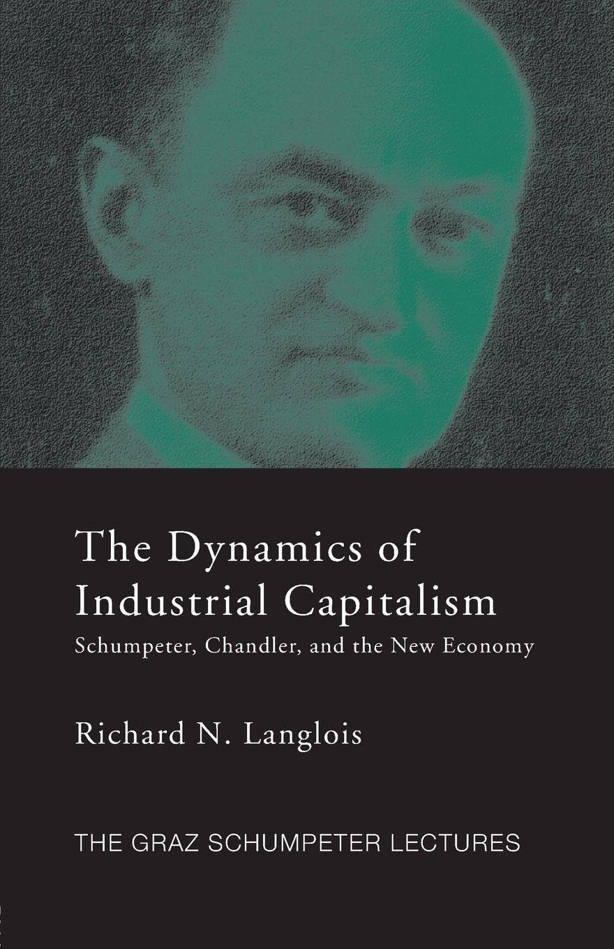 Dynamics of Industrial Capitalism Business, Finance & Career
