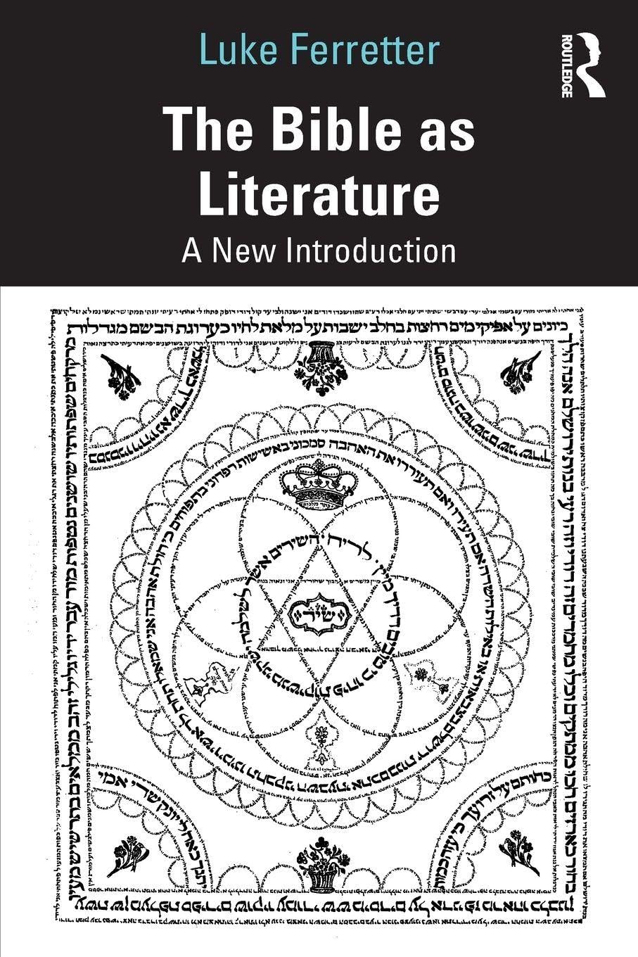 The Bible as Literature Contemporary literature