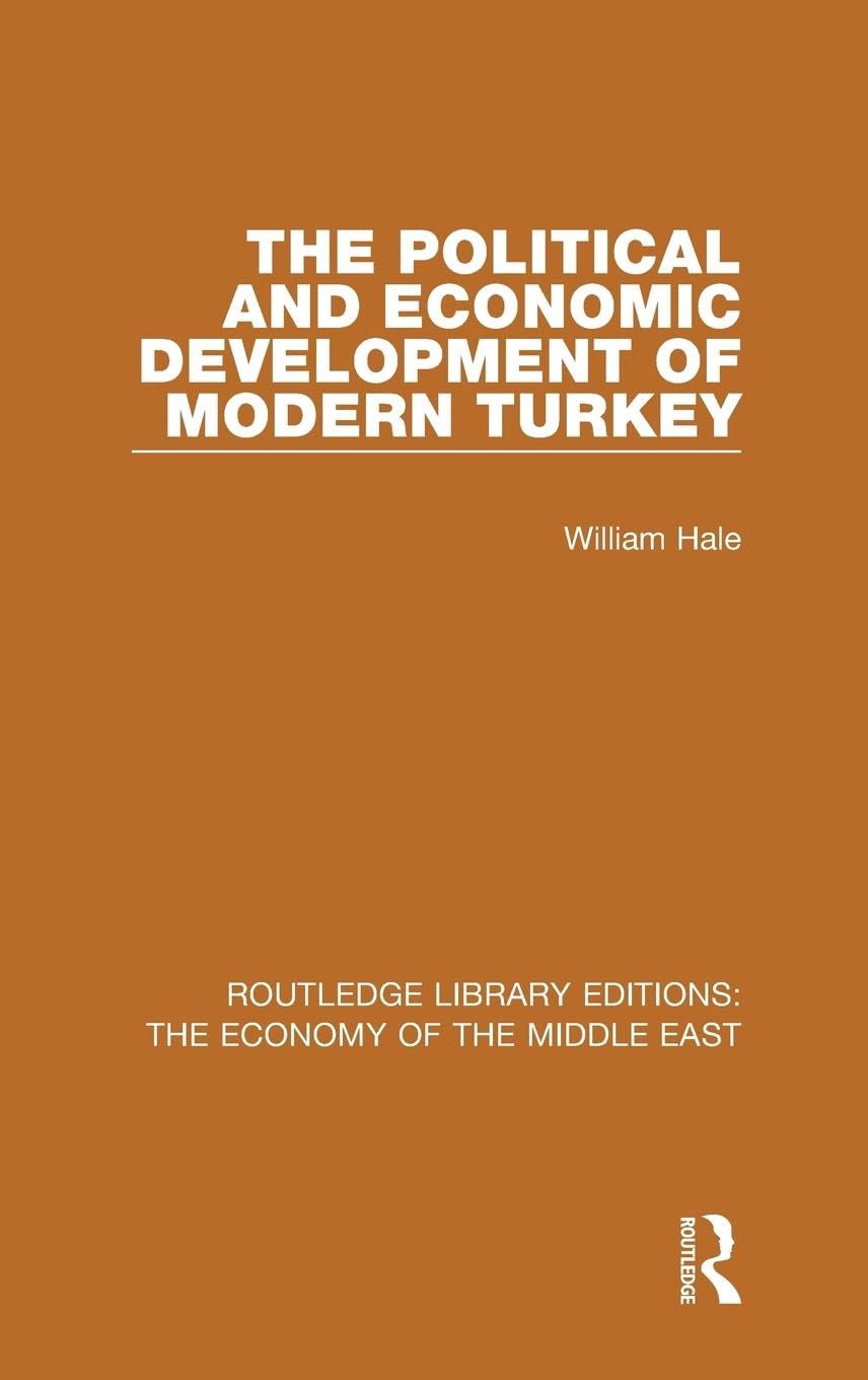 The Political and Economic Development of Modern Turkey Law