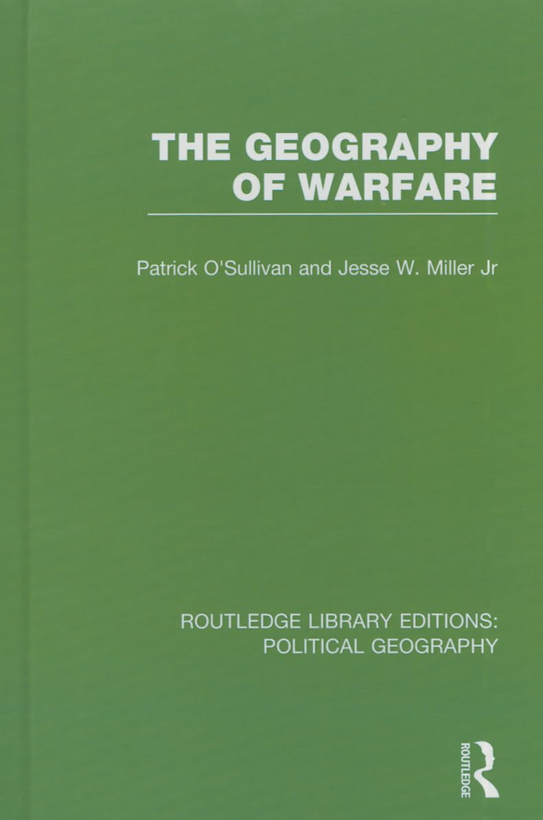 The Geography of Warfare Social Sciences