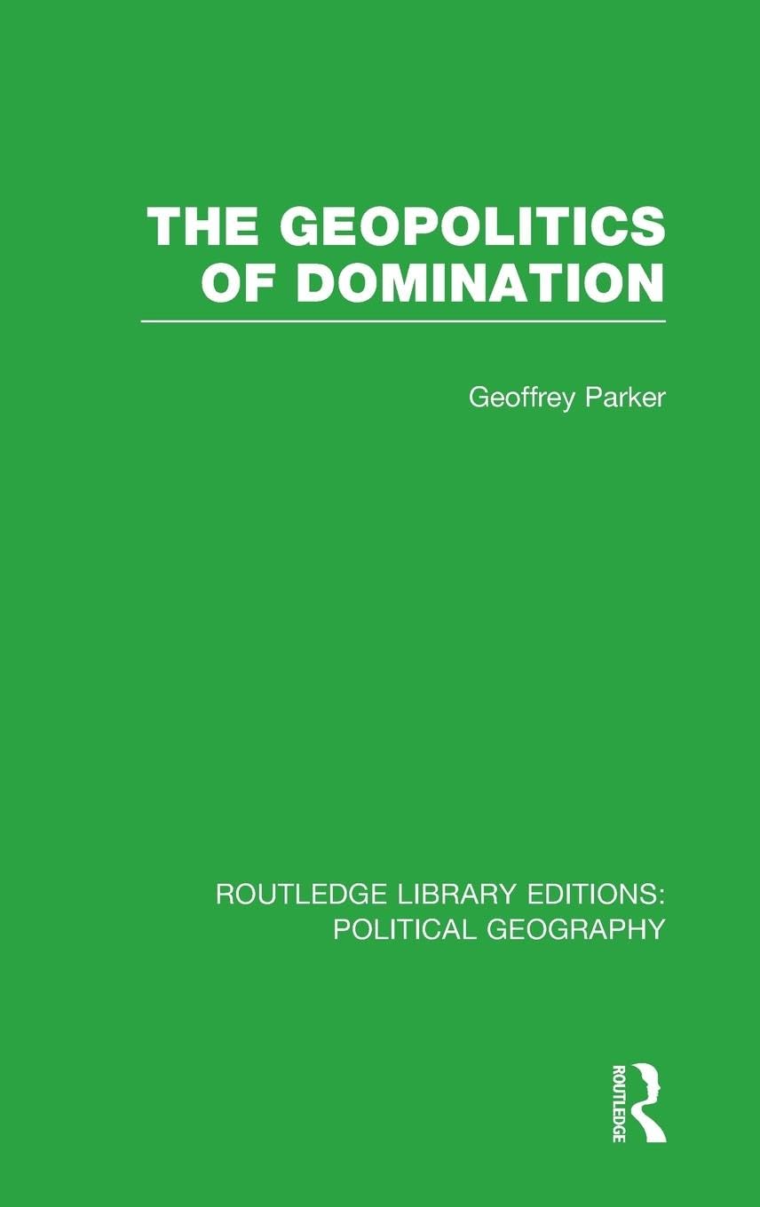 The Geopolitics of Domination (Routledge Library Editions Law