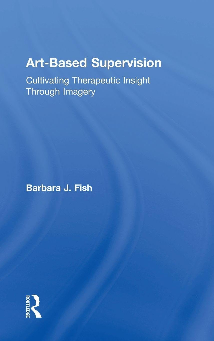 Art-Based Supervision Medicine