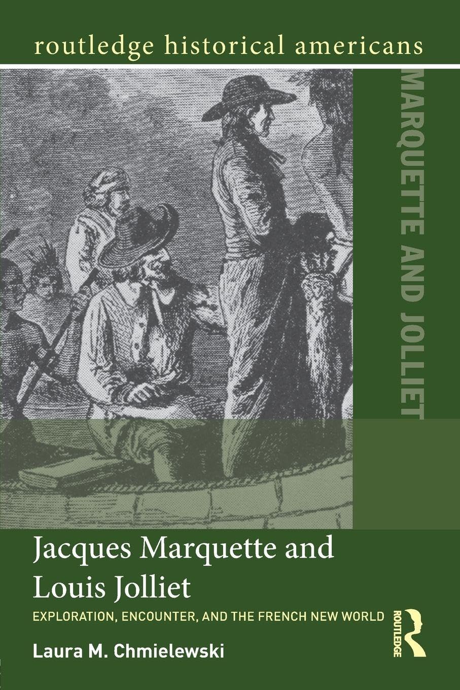 Jacques Marquette and Louis Jolliet Politics & Society