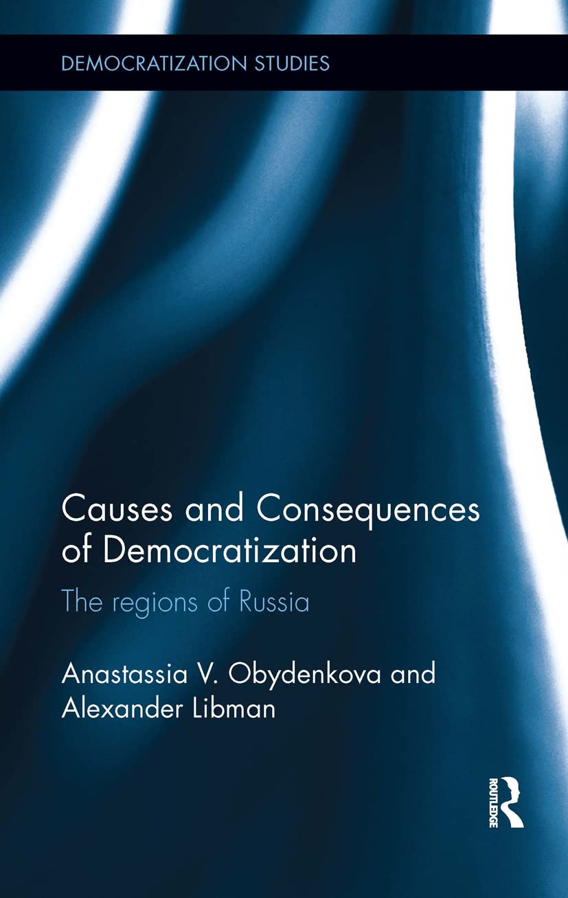 Causes and Consequences of Democratization Social Sciences