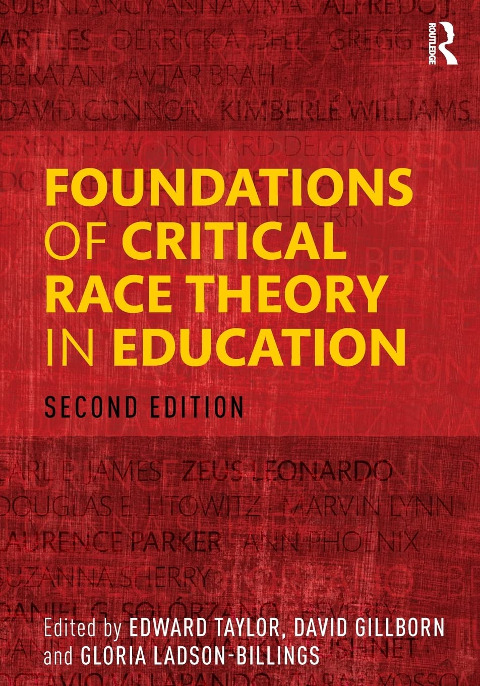 Foundations of Critical Race Theory in Education (Critical Educator) Books