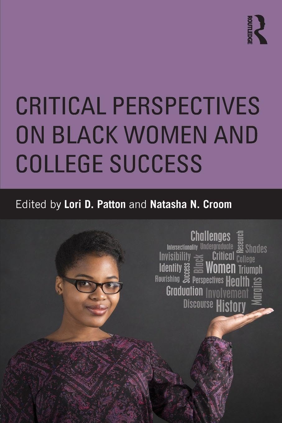 Critical Perspectives on Black Women and College Success Books